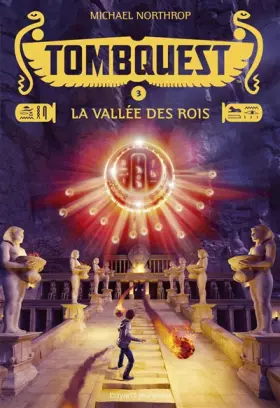 Couverture du produit · Tombquest, Tome 03: La vallée des rois