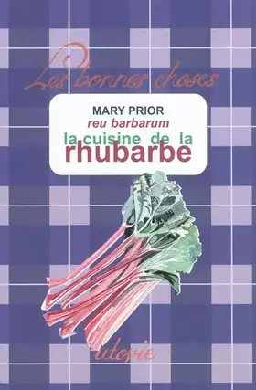 Couverture du produit · La cuisine de la rhubarbe