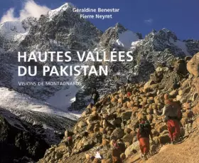 Couverture du produit · Hautes vallées du Pakistan. Visions de montagnards