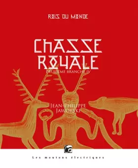 Couverture du produit · ROI DU MONDE, CHASSE ROYALE IV