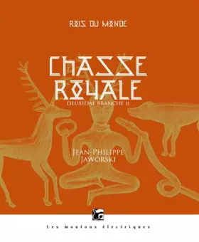 Couverture du produit · Rois du monde 2 - Chasse royale deuxième branche II