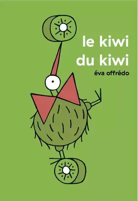 Couverture du produit · Le kiwi du kiwi