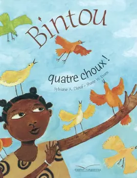 Couverture du produit · Bintou quatre choux ! - Lauréat du Comité des mamans Hiver 2003 (3-6 ans)