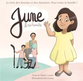 Couverture du produit · June et sa famille: Le livre des besoins et des émotions pour toute la famille