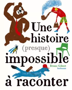 Couverture du produit · Une histoire (presque) impossible à raconter