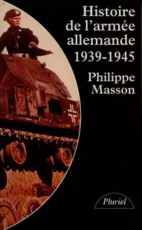 Couverture du produit · Histoire de l'armée allemande 1939-1945