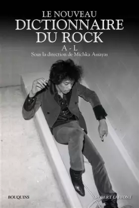 Couverture du produit · Le Nouveau Dictionnaire du rock - Tome 1 (01)