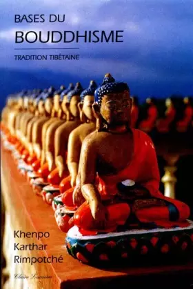 Couverture du produit · Bases du bouddhisme : Tradition tibétaine