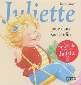 Couverture du produit · Juliette joue dans son jardin