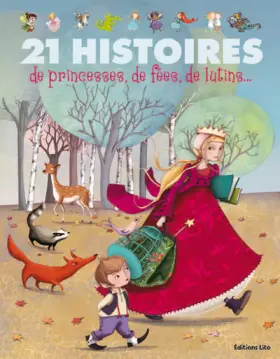 Couverture du produit · 21 histoires de princesses, de fees, de lutins - Dès 3 ans ( périmé )