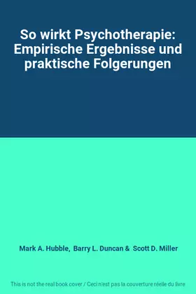 Couverture du produit · So wirkt Psychotherapie: Empirische Ergebnisse und praktische Folgerungen