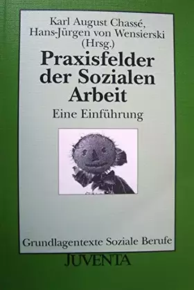 Couverture du produit · Praxisfelder der Sozialen Arbeit: Eine Einführung (Grundlagentexte Soziale Berufe)
