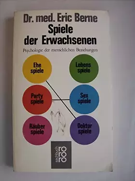 Couverture du produit · Spiele der Erwachsenen. Psychologie der menschlichen Beziehungen