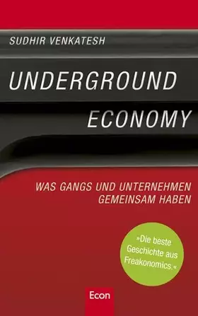 Couverture du produit · Underground Economy: Was Gangs und Unternehmen gemeinsam haben