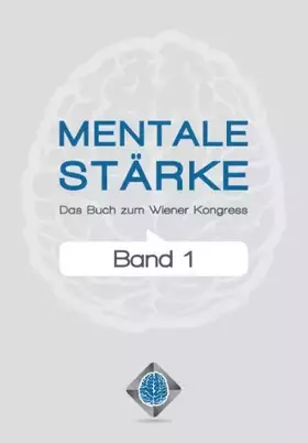 Couverture du produit · Mentale Stärke. Band 1: Das Buch zum Wiener Kongress