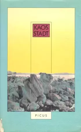 Couverture du produit · Kaos Stadt: Möglichkeiten und Wirkungen städtischer Kultur