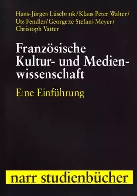 Couverture du produit · Französische Kultur- und Medienwissenschaft: Eine Einführung (narr studienbücher)
