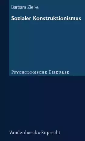 Couverture du produit · Sozialer Konstruktionismus (Psychologische Diskurse)