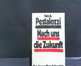 Couverture du produit · Nach uns die Zukunft :