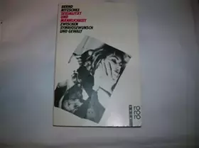 Couverture du produit · Sexualität und Männlichkeit: Zwischen Symbiosewunsch und Gewalt. (rororo Mann) (rororo sachbuch)