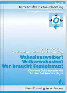 Couverture du produit · Wahnsinnsweiber? Weiberwahnsinn? Wer braucht Feminismus?