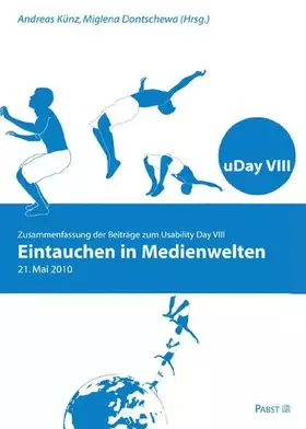 Couverture du produit · Eintauchen in Medienwelten: Zusammenfassung der Beiträge zum Usability Day VIII: Zusammenfassung der Beiträge zum Usability Day
