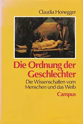 Couverture du produit · Die Ordnung der Geschlechter: Die Wissenschaft vom Menschen und das Weib