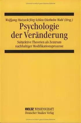 Couverture du produit · Psychologie der Veränderung: Subjektive Theorien als Zentrum nachhaltiger Modifikationsprozesse (Beltz Wissenschaft)