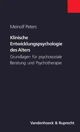 Couverture du produit · Klinische Entwicklungspsychologie des Alters: Grundlagen für psychosoziale Beratung und Psychotherapie (Top Ten)