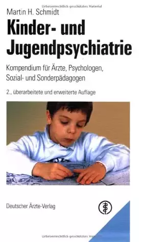 Couverture du produit · Kinder- und Jugendpsychiatrie: Kompendium für Ärzte, Psychologen, Sozial- und Sonderpädagogen
