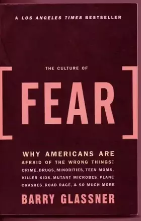 Couverture du produit · The Culture Of Fear - Why Americans