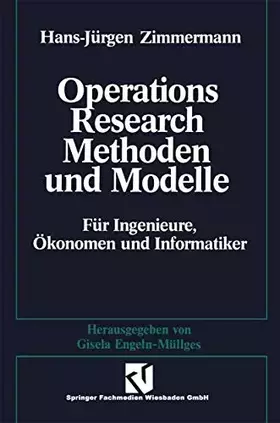Couverture du produit · Methoden und Modelle des Operations Research: Für Ingenieure, Ökonomen und Informatiker