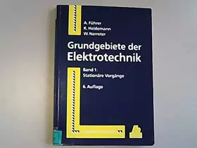 Couverture du produit · Grundgebiete der Elektrotechnik, Bd.1, Stationäre Vorgänge: Band 1: Stationäre Vorgänge