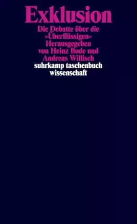 Couverture du produit · Exklusion: Die Debatte über die »Überflüssigen« (suhrkamp taschenbuch wissenschaft)