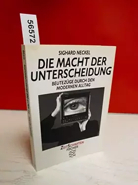 Couverture du produit · Die Macht der Unterscheidung: Beutezüge durch den modernen Alltag