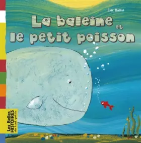 Couverture du produit · La baleine et le petit poisson