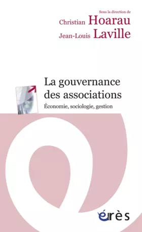 Couverture du produit · La gouvernance des associations: Economie, sociologie, gestion