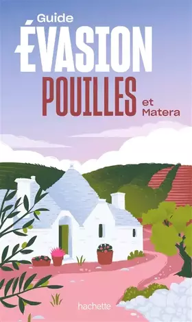 Couverture du produit · Pouilles et Matera Guide Evasion