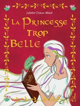 Couverture du produit · La princesse trop belle