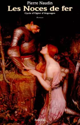 Couverture du produit · Cycle d'Ogier d'Argouges, tome 5 : Les Noces de fer