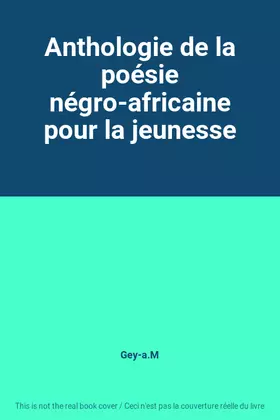 Couverture du produit · Anthologie de la poésie négro-africaine pour la jeunesse