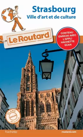 Couverture du produit · Guide du Routard Strasbourg: Ville d'art et de culture