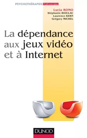 Couverture du produit · La dépendance aux jeux vidéo et à l'Internet