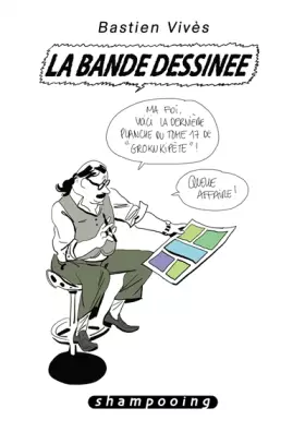 Couverture du produit · Bastien Vivès T06: La bande dessinée