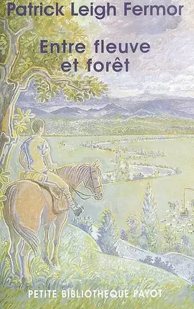 Couverture du produit · Entre fleuve et forêt