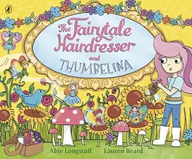 Couverture du produit · The Fairytale Hairdresser and Thumbelina