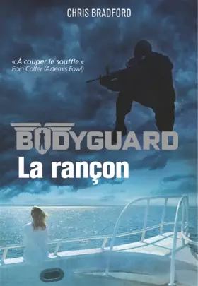 Couverture du produit · Bodyguard, Tome 2 : La rançon