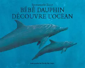 Couverture du produit · Bébé dauphin découvre l'océan