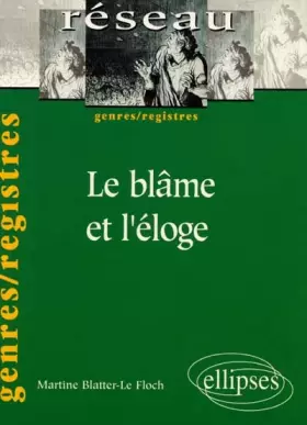 Couverture du produit · Le blame et l'éloge
