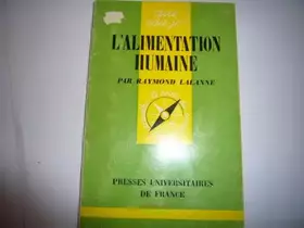 Couverture du produit · Que Sais-Je ? l'alimentation humaine